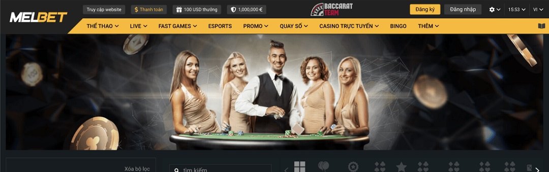 Sòng Casino trực tuyến Melbet luôn nhận được sự quan tâm nhiệt tình